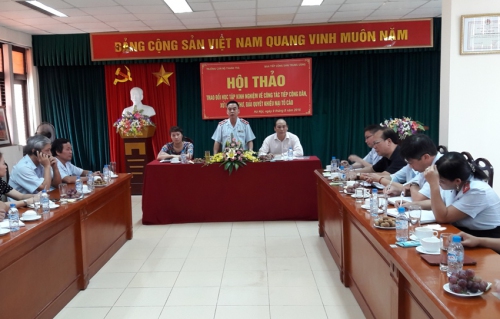 Thanh tra Sở: Ban tiếp công dân Trung ương tổ chức Hội thảo trao đổi kinh nghiệm thực tiễn tiếp dân, giải quyết khiếu nại, tố cáo