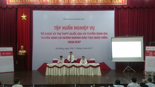 CNTT&NCKH – Bộ Giáo dục và Đào tạo tổ chức tập huấn Nghiệp vụ tổ chức kỳ thi THPT quốc gia và tuyển sinh Đại học, tuyển sinh Cao đẳng nhóm ngành đào tạo giáo viên năm 2017.