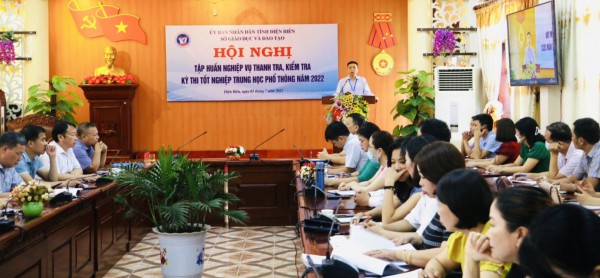 Tập huấn nghiệp vụ thanh tra, kiểm tra Kỳ thi tốt nghiệp THPT năm 2022